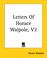 Cover of: Letters Of Horace Walpole