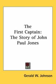Cover of: The First Captain: The Story of John Paul Jones