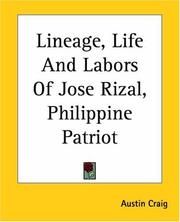 Cover of: Lineage, Life And Labors Of Jose Rizal