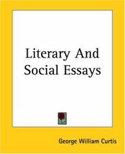 Cover of: Literary And Social Essays by George William Curtis, George William Curtis