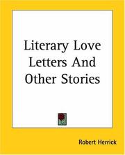 Cover of: Literary Love Letters And Other Stories by Robert Herrick
