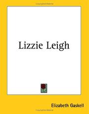 Lizzie Leigh by Elizabeth Cleghorn Gaskell