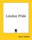 Cover of: London Pride