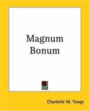Cover of: Magnum Bonum | Charlotte Mary Yonge