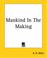 Cover of: Mankind In The Making
