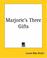 Cover of: Marjorie's Three Gifts