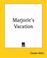 Cover of: Marjorie's Vacation