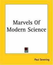 Cover of: Marvels Of Modern Science by Paul Severing, Paul Severing