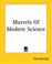 Cover of: Marvels Of Modern Science