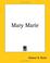 Cover of: Mary Marie