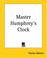 Cover of: Master Humphrey's Clock