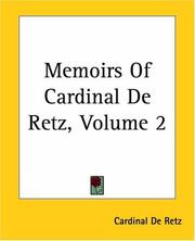 Memoirs Of Cardinal De Retz by Jean François Paul de Gondi de Retz