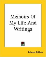 Cover of: Memoirs Of My Life And Writings by Edward Gibbon