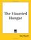 Cover of: The Haunted Hangar