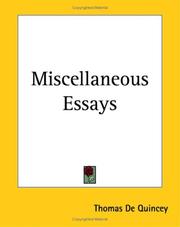 Cover of: Miscellaneous Essays by Thomas De Quincey, Thomas De Quincey