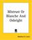 Cover of: Mistrust Or Blanche And Osbright