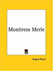 Cover of: Monitress Merle by Angela Brazil