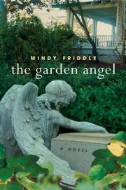 The garden angel by Mindy Friddle