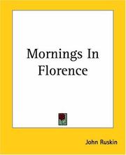 Cover of: Mornings In Florence by John Ruskin