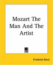 Cover of: Mozart The Man And The Artist by Friedrich Kerst