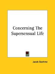 Cover of: Concerning The Supersensual Life