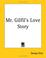 Cover of: Mr. Gilfil's Love Story
