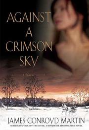 Cover of: Against a Crimson Sky: A Novel