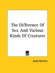 Cover of: The Difference Of Sex And Various Kinds Of Creatures