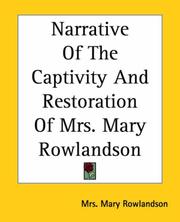 Cover of: Narrative Of The Captivity And Restoration