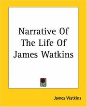 Cover of: Narrative Of The Life Of James Watkins by James Watkins