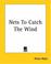 Cover of: Nets To Catch The Wind