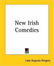 Cover of: New Irish Comedies by Augusta Gregory