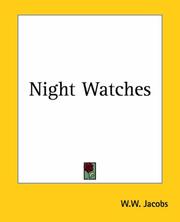 Cover of: Night Watches by W. W. Jacobs, W. W. Jacobs