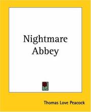 Cover of: Nightmare Abbey by Thomas Love Peacock, Thomas Love Peacock