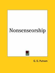 Cover of: Nonsenseorship by G. G. Putnam, G. G. Putnam