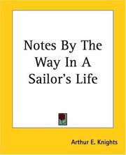 Cover of: Notes By The Way In A Sailor's Life