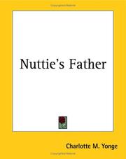 Cover of: Nuttie's Father by Charlotte Mary Yonge