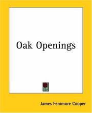 Cover of: Oak Openings by James Fenimore Cooper