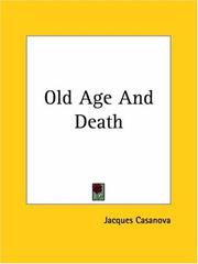 Cover of: Old Age And Death by Giacomo Casanova