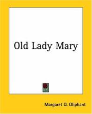 Cover of: Old Lady Mary by Margaret Oliphant