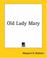 Cover of: Old Lady Mary