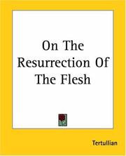 Cover of: On The Resurrection Of The Flesh