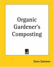 Cover of: Organic Gardener's Composting (Kessinger Publishing's Rare Reprints)