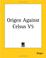 Cover of: Origen Against Celsus