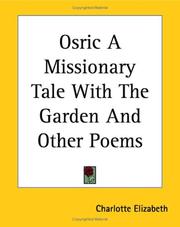 Cover of: Osric A Missionary Tale With The Garden And Other Poems