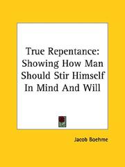 Cover of: True Repentance by Jacob Boehme