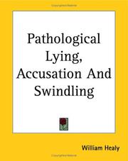 Cover of: Pathological lying, accusation, and swindling