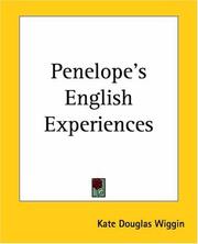 Cover of: Penelope's English Experiences by Kate Douglas Smith Wiggin