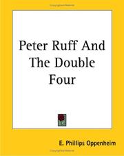 Cover of: Peter Ruff And The Double Four | E. Phillips Oppenheim