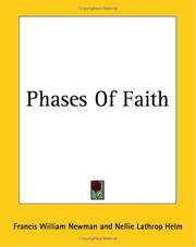 Cover of: Phases Of Faith by Francis William Newman, Francis William Newman, Nellie Lathrop Helm